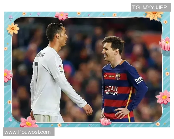 足球巨星传奇：从梅西到C罗的辉煌历程与时代变革